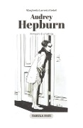 Cover-Bild zum Titel 'Audrey Hepburn. Immagini di un'attrice' von 'Margherita Lamesta Krebel'