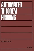 Cover-Bild zum Titel 'Automated Theorem Proving' von 'Wolfgang Bibel'