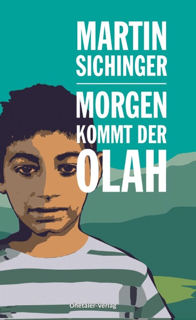 Morgen kommt der Olah - Martin Sichinger