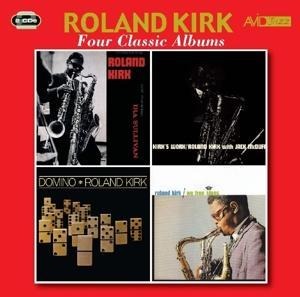 Kirk - Four Classic Albums - Roland Kirk