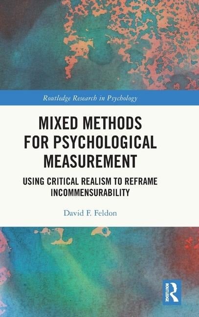 Mixed Methods for Psychological Measurement - David F. Feldon