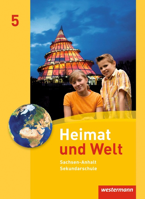 Heimat und Welt 5. Schulbuch. Sekundarschule. Sachsen-Anhalt - 