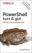 Cover-Bild zum Titel 'PowerShell - kurz & gut' von 'Thorsten Butz'