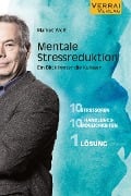 Mentale Stressreduktion - - Markus Wolf