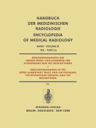 Cover-Bild zum Titel 'Röntgendiagnostik der Oberen Speise- und Atemwege, der Atemorgane und des Mediastinums / Roentgendiagnosis of the Upper Alimentary Tract and Air Passages, the Respiratory Organs, and the Mediastinum' von ''