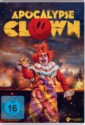 Cover-Bild zum Titel 'Apocalypse Clown' von 'Demian Fox, Shane OBrien, James Walmsley, George Kane, Stephen McKeon'