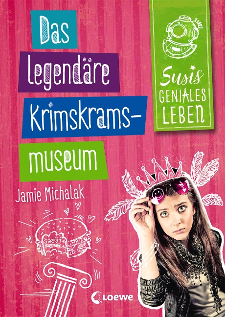 Susis geniales Leben (Band 2) - Das legendäre Krimskrams-Museum - Jamie Michalak