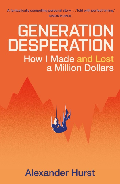Generation Desperation - Alexander Hurst