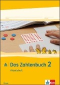 Das Zahlenbuch. 2.Schuljahr. Arbeitsheft. Bayern - 