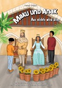 Cover-Bild zum Titel 'Maku und Anak Aus nichts wird alles' von 'Peter Nützi'