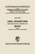Cover-Bild zum Titel 'Obst, Südfrüchte (einschließlich Agrumen) und Mohn' von 'Erwin Janchen'