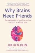 Cover-Bild zum Titel 'Why Brains Need Friends' von 'Ben Rein'