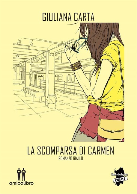 La scomparsa di Carmen - Giuliana Carta