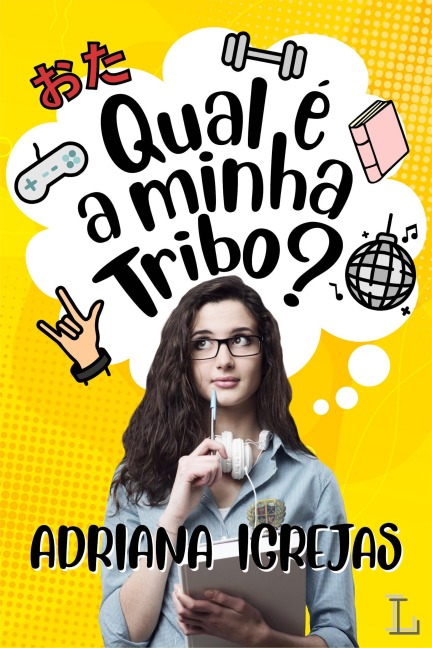 Qual é a minha tribo? - Adriana Igrejas