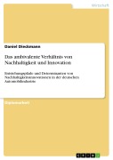 Cover-Bild zum Titel 'Das ambivalente Verhältnis von Nachhaltigkeit und Innovation' von 'Daniel Dieckmann'