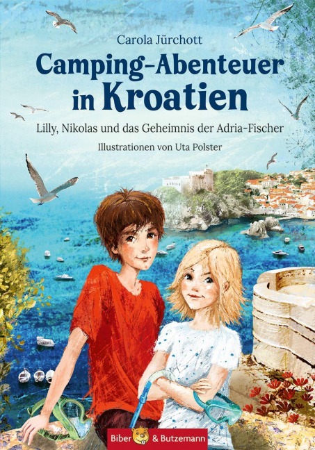 Camping-Abenteuer in Kroatien - Lilly, Nikolas und das Geheimnis der Adria-Fischer - Carola Jürchott