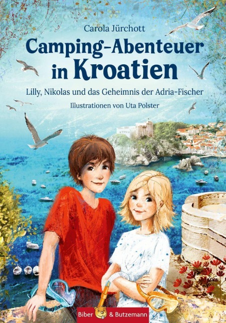 Camping-Abenteuer in Kroatien - Lilly, Nikolas und das Geheimnis der Adria-Fischer - Carola Jürchott