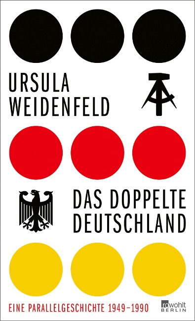 Das doppelte Deutschland - Ursula Weidenfeld