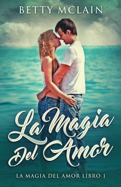 La Magia Del Amor - Betty McLain