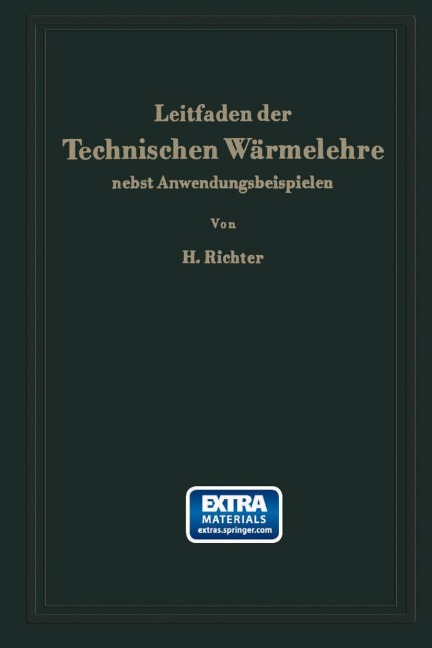 Leitfaden der Technischen Wärmelehre nebst Anwendungsbeispielen - Hugo Richter