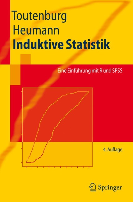 Induktive Statistik - Christian Heumann, Helge Toutenburg