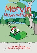 Mervin Mows the Park - Drew Maywald