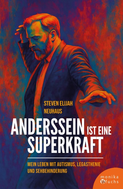 Anderssein ist eine Superkraft - Steven Elijah Neuhaus