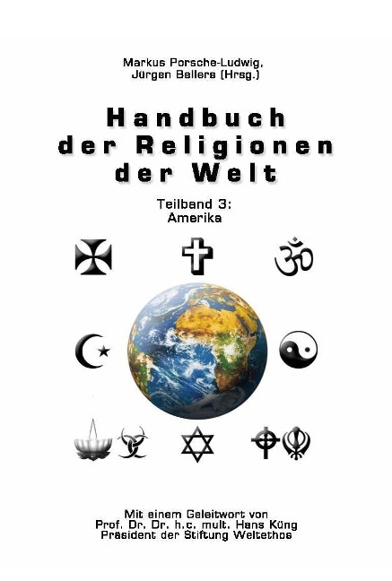 Handbuch der Religionen der Welt / Teilband 3: Amerika - 