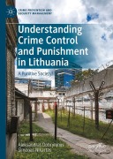 Cover-Bild zum Titel 'Understanding Crime Control and Punishment in Lithuania' von ''