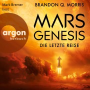 Cover-Bild zum Titel 'Mars-Genesis' von 'Brandon Q. Morris'