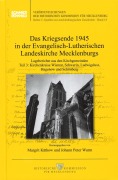 Cover-Bild zum Titel 'Das Kriegsende 1945 in der Evangelisch-Lutherischen Landeskirche Mecklenburgs' von ''