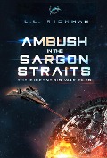 Ambush in the Sargon Straits (The Biogenesis War Files) - Ll Richman, L. L. Richman