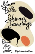 Cover-Bild zum Titel 'Schwarze Samstage' von 'Maxim Biller'