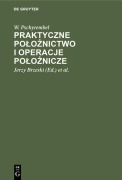 Cover-Bild zum Titel 'Praktyczne po¿o¿nictwo i operacje po¿o¿nicze' von 'W. Pschyrembel'