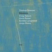 Relations - Thomas Stronen, Craig Taborn, Chris Potter