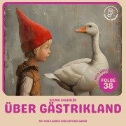 Cover-Bild zum Titel 'Über Gästrikland dahin (Nils Holgersson, Folge 38)' von 'Selma Lagerlöf'