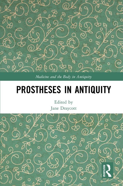 Prostheses in Antiquity - 