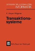 Transaktionssysteme - Klaus Meyer-Wegener