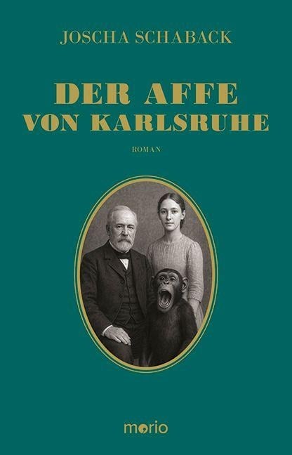 Der Affe von Karlsruhe - Joscha Schaback
