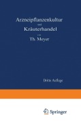 Cover-Bild zum Titel 'Arzneipflanzenkultur und Kräuterhandel' von 'Theodor Meyer'