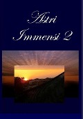 Cover-Bild zum Titel 'Astri Immensi 2' von 'Aa Vv'