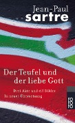 Der Teufel und der liebe Gott - Jean-Paul Sartre