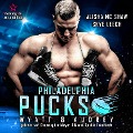 Philadelphia Pucks: Wyatt & Audrey - Skye Leech, Alisha Mc Shaw