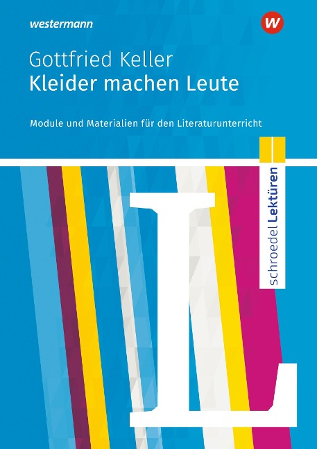 Kleider machen Leute: Schroedel Lektüren - Jan Janssen Bakker