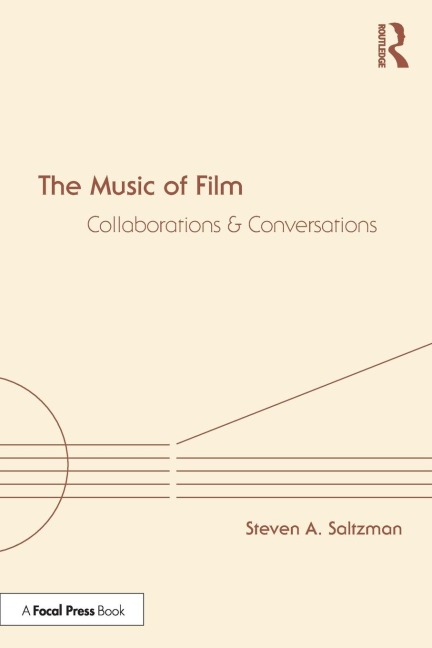 The Music of Film - Steven A. Saltzman