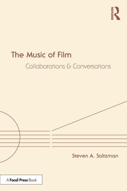 The Music of Film - Steven A. Saltzman