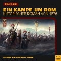 Cover-Bild zum Titel 'Ein Kampf um Rom' von 'Felix Dahn'