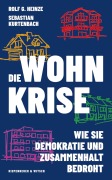 Cover-Bild zum Titel 'Die Wohnkrise' von 'Rolf G. Heinze, Sebastian Kurtenbach'