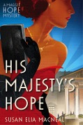 His Majesty's Hope - Susan Elia Macneal