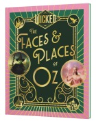 Cover-Bild zum Titel 'Wicked: The Faces & Places of Oz' von ''